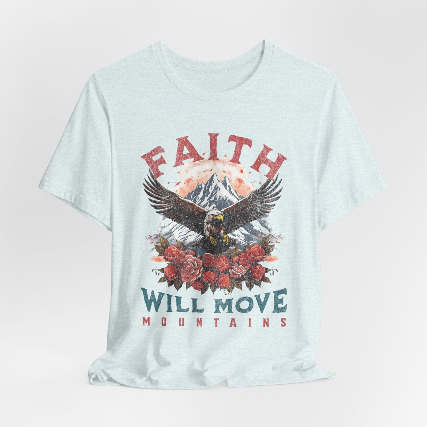 Faith Will Move Mountains T-Shirt - Unisex Jersey Short Sleeve Tee, Christian Merch, Christian Streetwear, Faith Based Shirt, Jesus Apparel