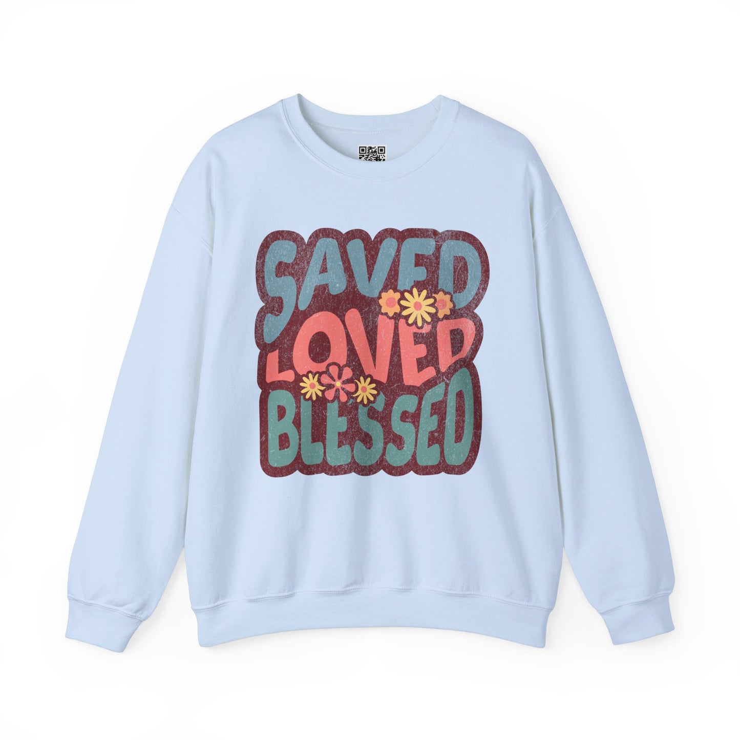 Saved, Loved, Blessed Unisex Heavy Blend Crewneck Sweatshirt, Christian Merch, Christian Streetwear, Ministry Shirt, Faith Based Shirt, Jesus Apparel