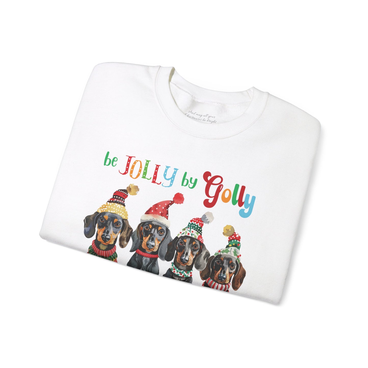 Be Jolly by Golly Dachshund Christmas Sweatshirt, Unisex Heavy Blend™ Crewneck, Dog People, Veterinarian Gift, Dog Christmas Secret Santa