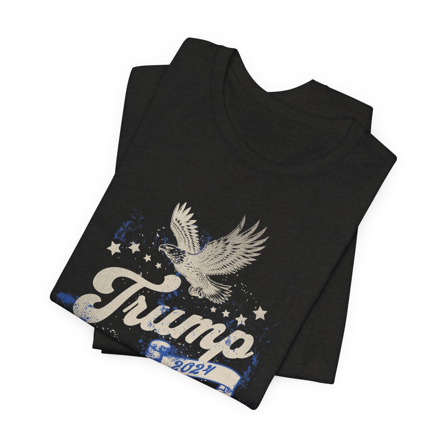 Trump T-Shirt - Unisex Jersey Short Sleeve Tee, Election Apparel, Election 2024, Trump Apparel, Freedom, In God We Trust, Trump Tee
