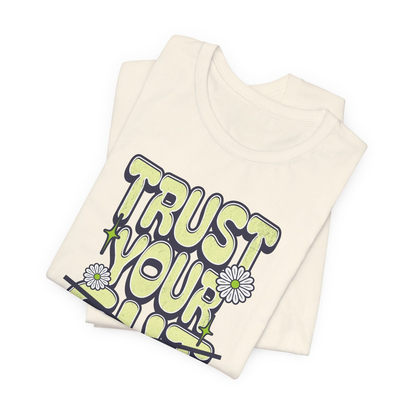 Trust Your God T-Shirt - Unisex Jersey Short Sleeve Tee, Christian Merch, Christian Streetwear, Faith Based Shirt, Jesus Apparel