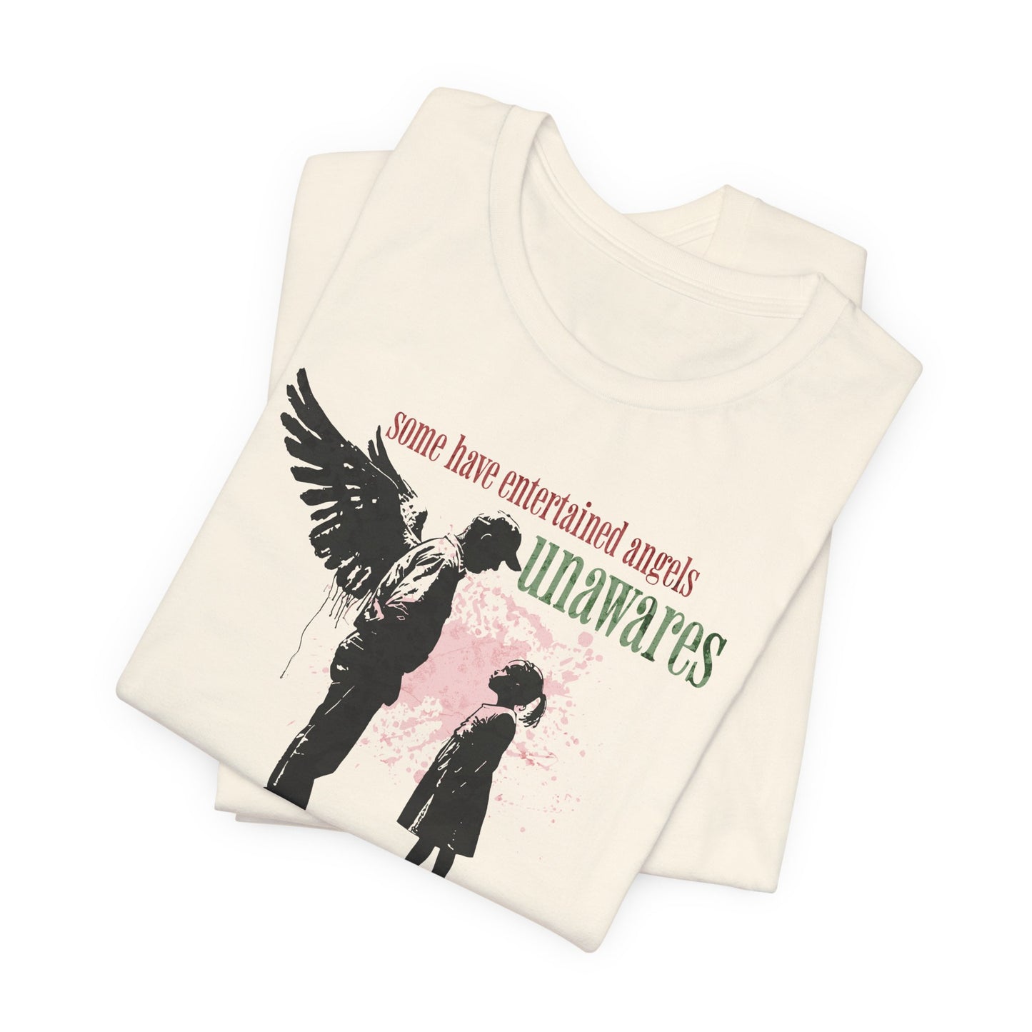 Some Have Entertained Angels Unawares T-shirt - Unisex Jersey Short Sleeve Tee, Christian Merch, Christian Streetwear, Faith Based Shirt, Christian Apparel, Christian Shirts