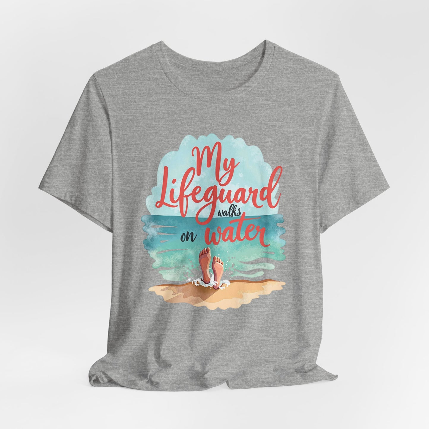 My Lifeguard Walks on Water T-Shirt - Unisex Jersey Short Sleeve Tee, Christian Merch, Christian Streetwear, Jesus Apparel, Religious Tees