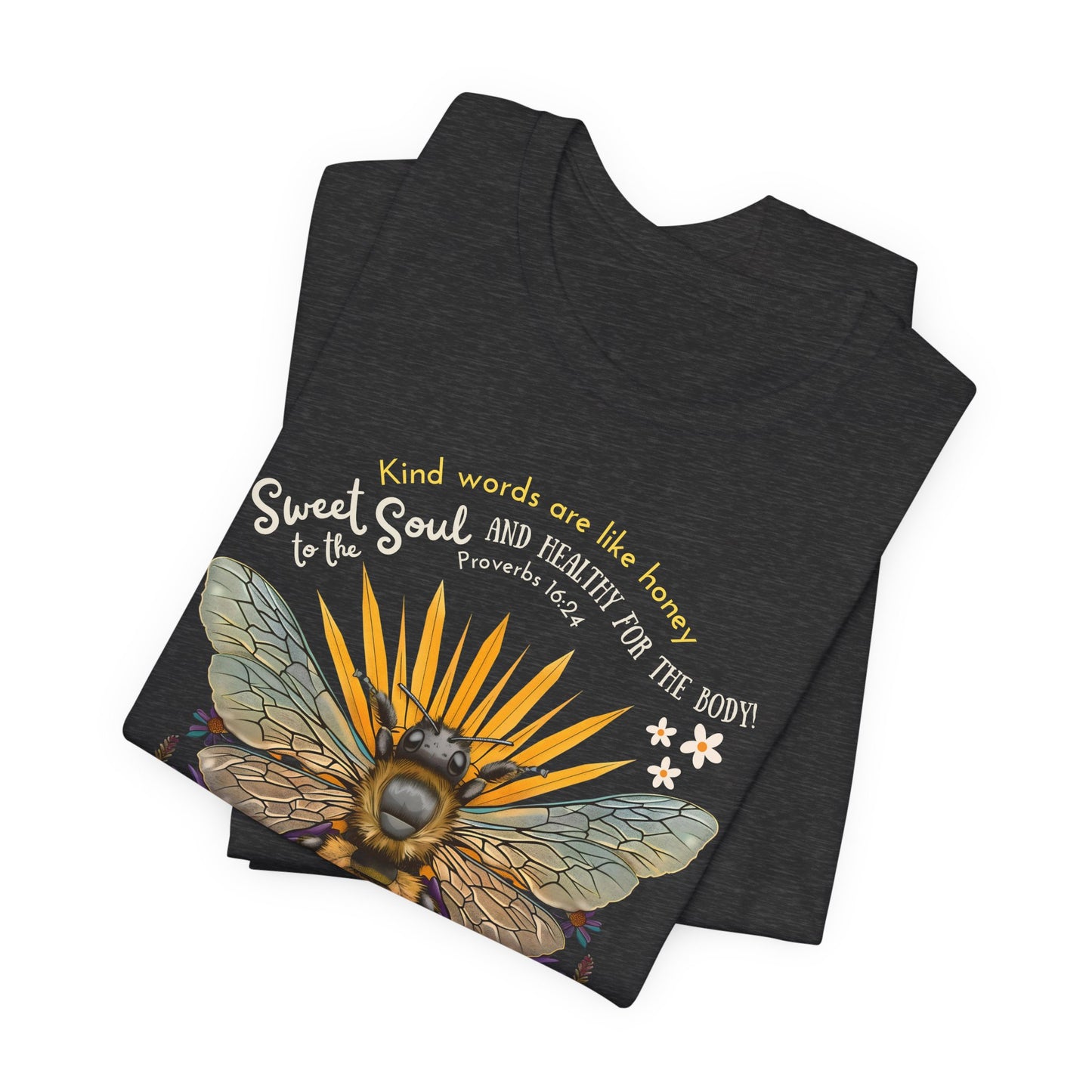 Kind Words are Like Honey T-Shirt - Unisex Jersey Short Sleeve Tee, Religious Apparel, Scriptural T-Shirt, Christian Tee, Church Gift, Jesus Apparel
