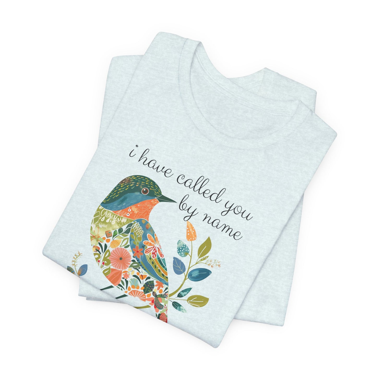 I Have Called You by Name Unisex Jersey Short Sleeve Tee, Christian Merch, Jesus Loves You, Faith Based Shirt, Christian Apparel, Jesus Apparel
