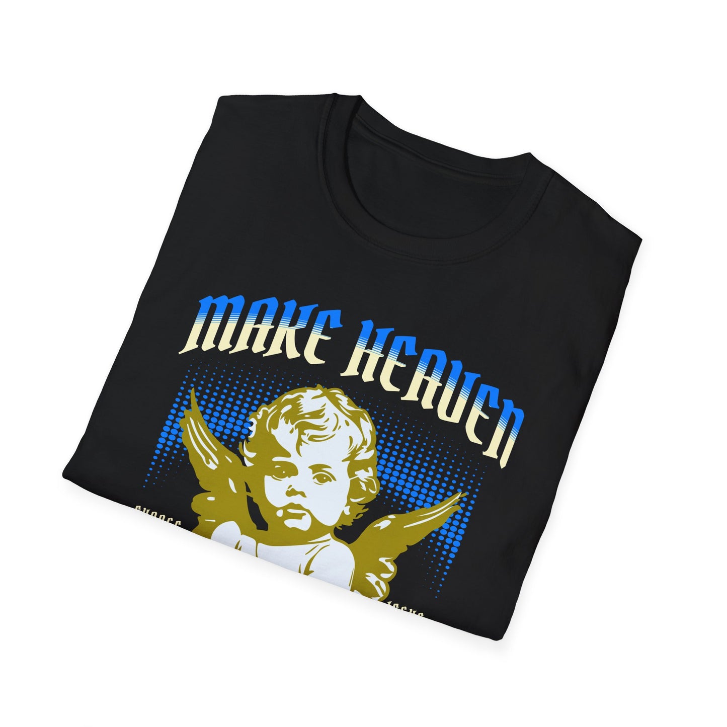 Make Heaven Crowded Unisex Softstyle T-Shirt - Christian Streetwear, Jesus Apparel, Religious Clothing, Spiritual Merch, Faith Based Shirt