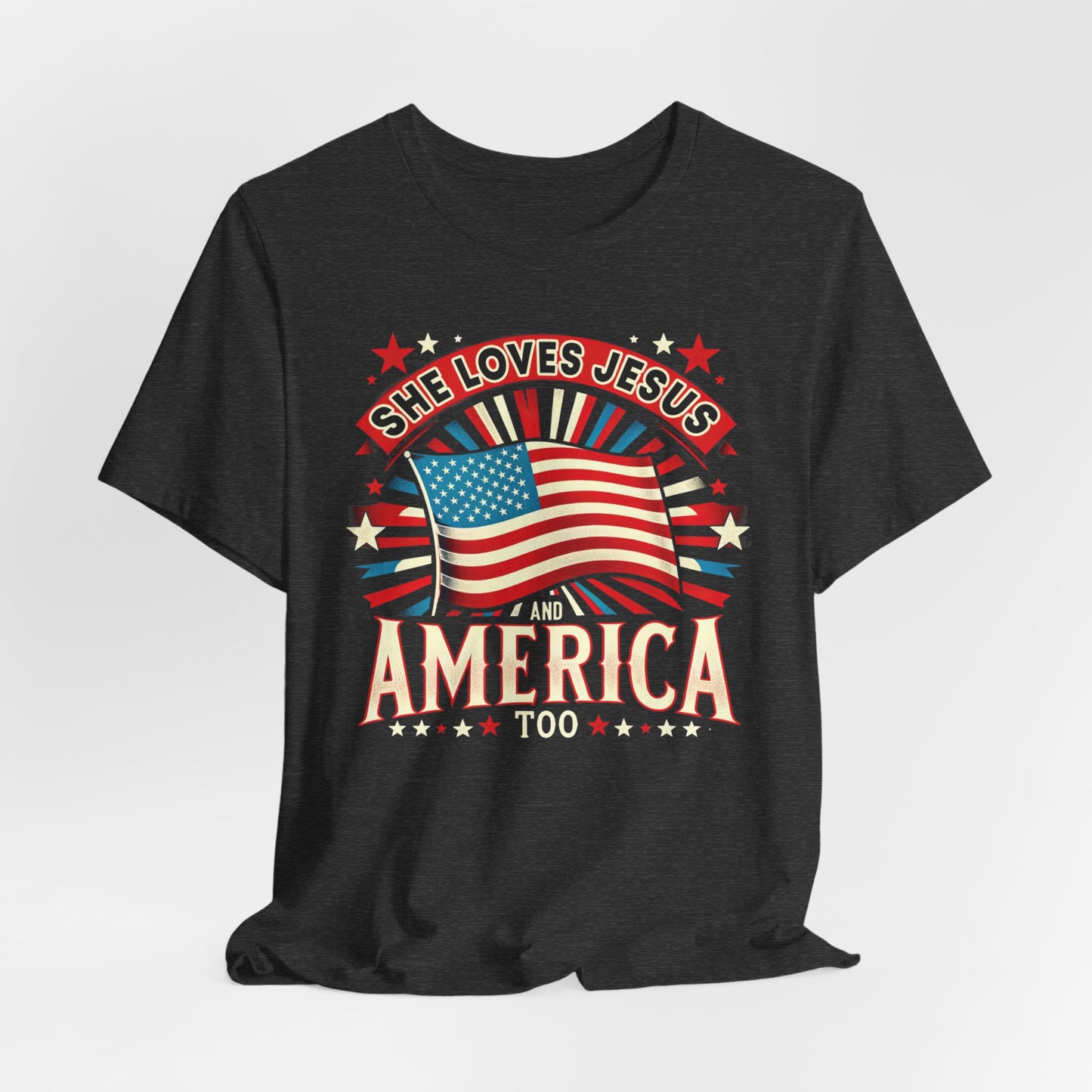 She Loves Jesus and America Too T-Shirt - Unisex Jersey Short Sleeve Tee, Christian Merch, Christian Streetwear, Faith Based Shirt, Jesus Apparel