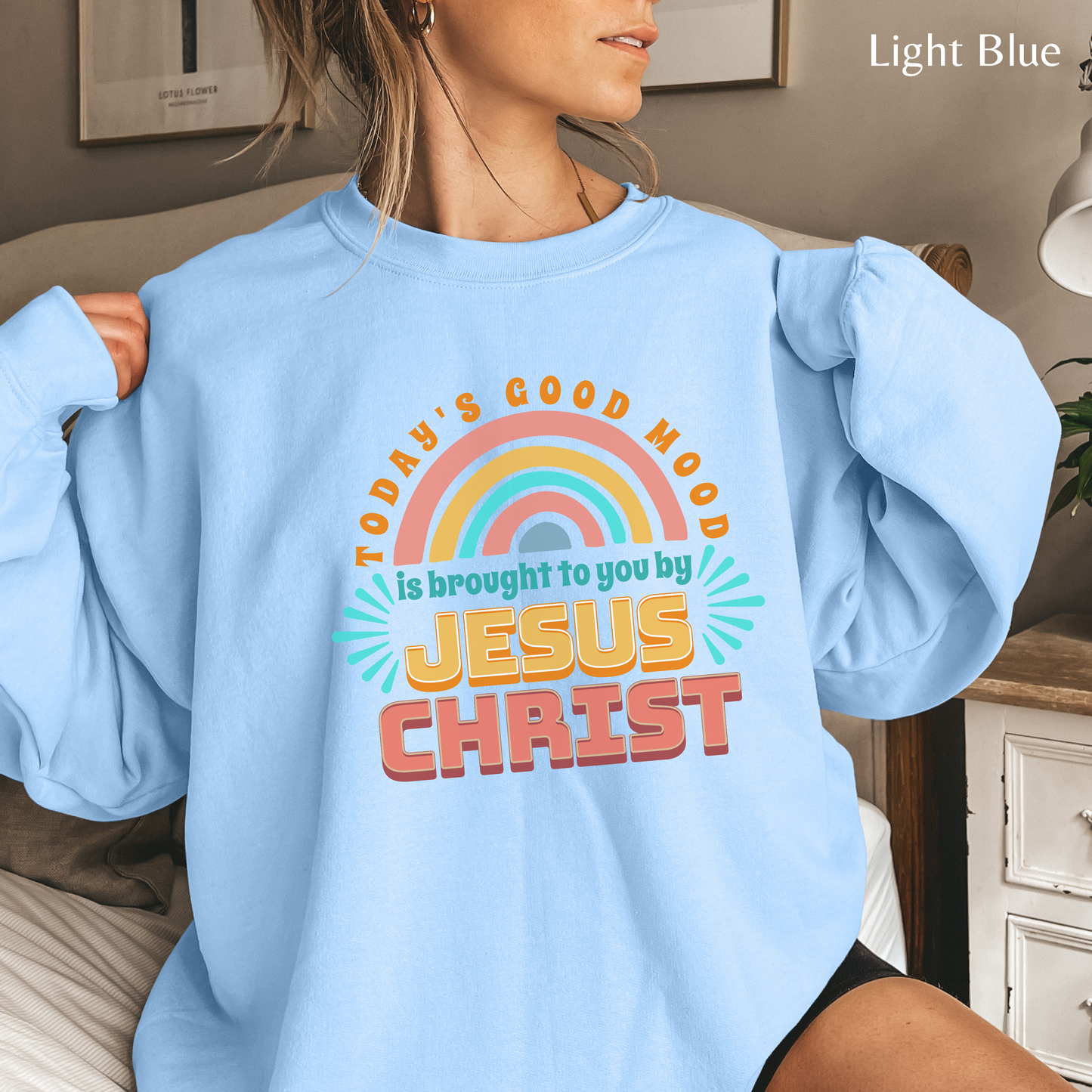 Today's Good Mood is Brought to you by Jesus Christ Unisex Heavy Blend Crewneck Sweatshirt, Christian Merch, Christian Streetwear, Ministry Shirt, Faith Based Shirt, Jesus Apparel