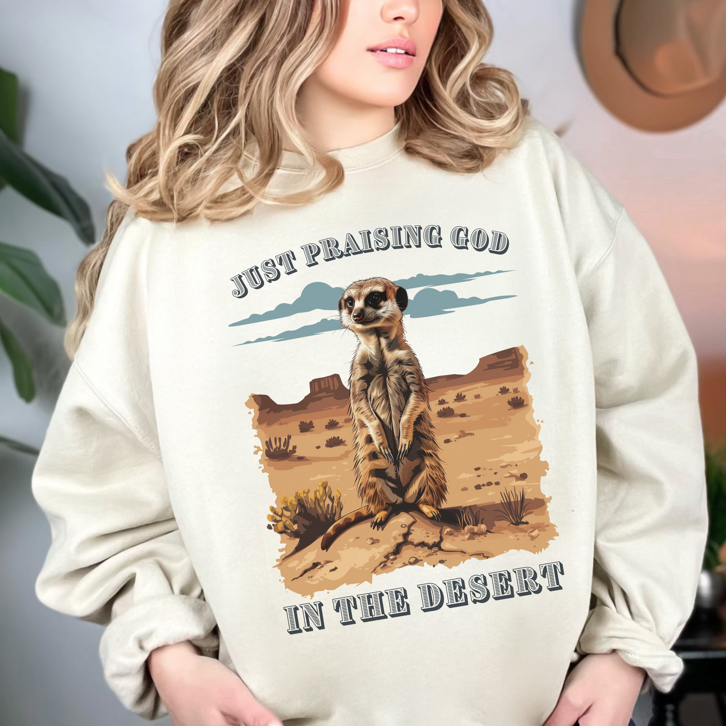 Just Praising God in the Desert Sweatshirt, Unisex Heavy Blend™ Crewneck, Christian Apparel, Biblical Clothing, Inspirational Apparel, Jesus Shirt