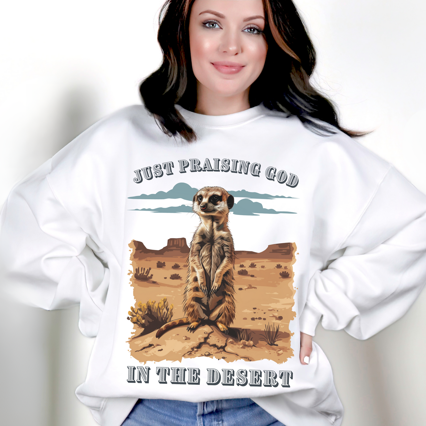 Just Praising God in the Desert Sweatshirt, Unisex Heavy Blend™ Crewneck, Christian Apparel, Biblical Clothing, Inspirational Apparel, Jesus Shirt