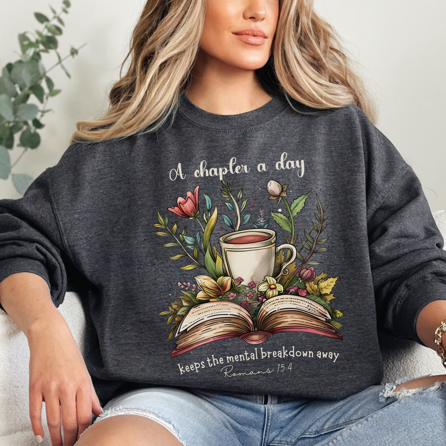 A Chapter a Day Sweatshirt, Unisex Heavy Blend™ Crewneck, Christian Apparel, Biblical Clothing, Inspirational Apparel, Jesus Shirt