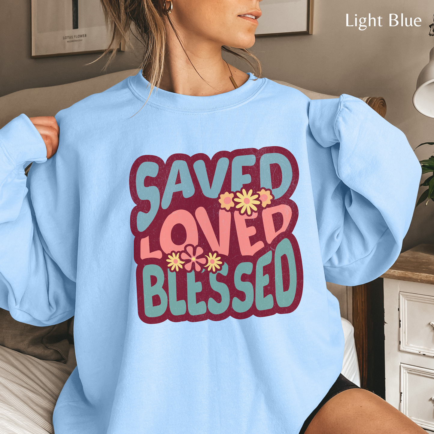 Saved, Loved, Blessed Unisex Heavy Blend Crewneck Sweatshirt, Christian Merch, Christian Streetwear, Ministry Shirt, Faith Based Shirt, Jesus Apparel