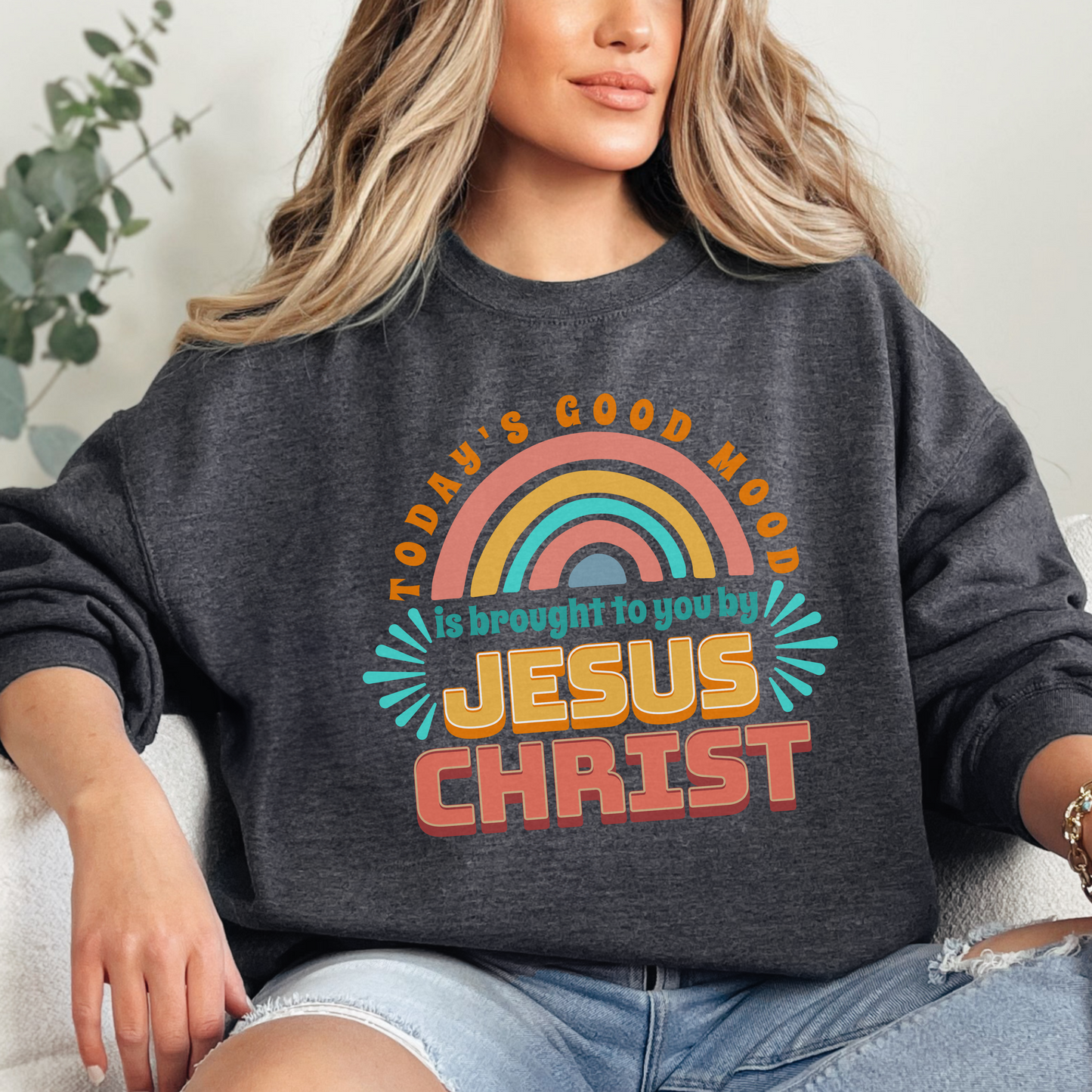 Today's Good Mood is Brought to you by Jesus Christ Unisex Heavy Blend Crewneck Sweatshirt, Christian Merch, Christian Streetwear, Ministry Shirt, Faith Based Shirt, Jesus Apparel