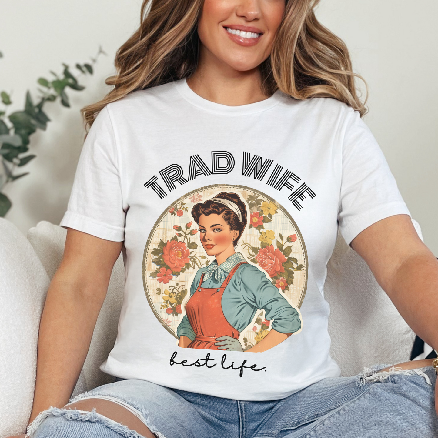 Trad Wife Jersey T-Shirt, Wifey, Traditional Wife Tee, Wifely Gift, Vintage Housewife Shirt, Real Housewife Gift, Wifely Gift, 1950s Housewife