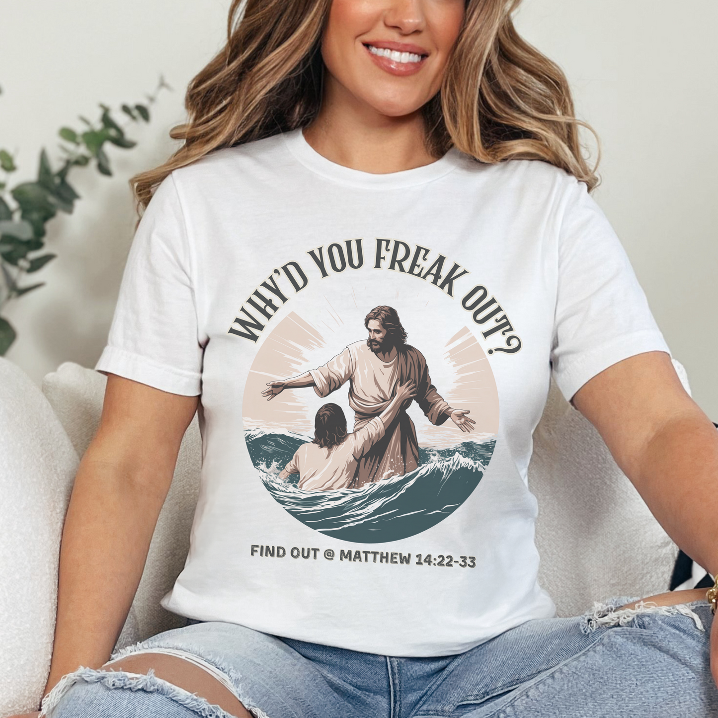 Why'd You Freak Out? Jesus Shirt, Unisex Jersey Short Sleeve Tee, Christian Merch, Jesus Loves You, Faith Based Shirt, Christian Apparel, Jesus Apparel