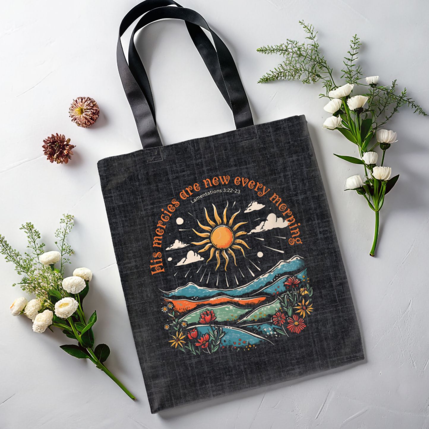 His Mercies are New Every Morning Tote Bag, Christian Merch, Gifts of the Holy Spirit, Travel Bag, Bible Bag, , Book Bag, Getaway Bag, Secret Santa Gift, Gift for Church People