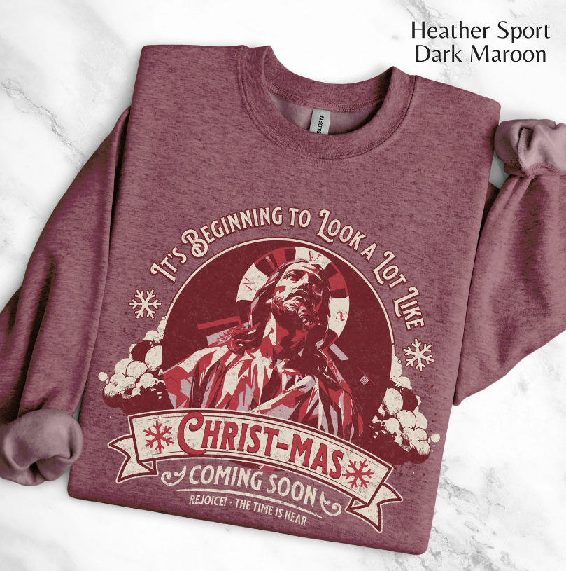 It's Beginning to Look A Lot like Christ-mas Sweatshirt, Unisex Heavy Blend Crewneck, Presents for Mom, Jesus Sweater, Glory to God, Christian Jesus is the Reason