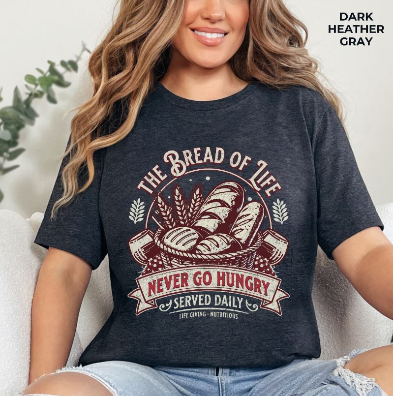 Bread of LIfe T-Shirt - Unisex Jersey Short Sleeve Tee, Christian Merch, Christian Streetwear, Ministry Shirt, Faith Based Shirt, Praise Tee