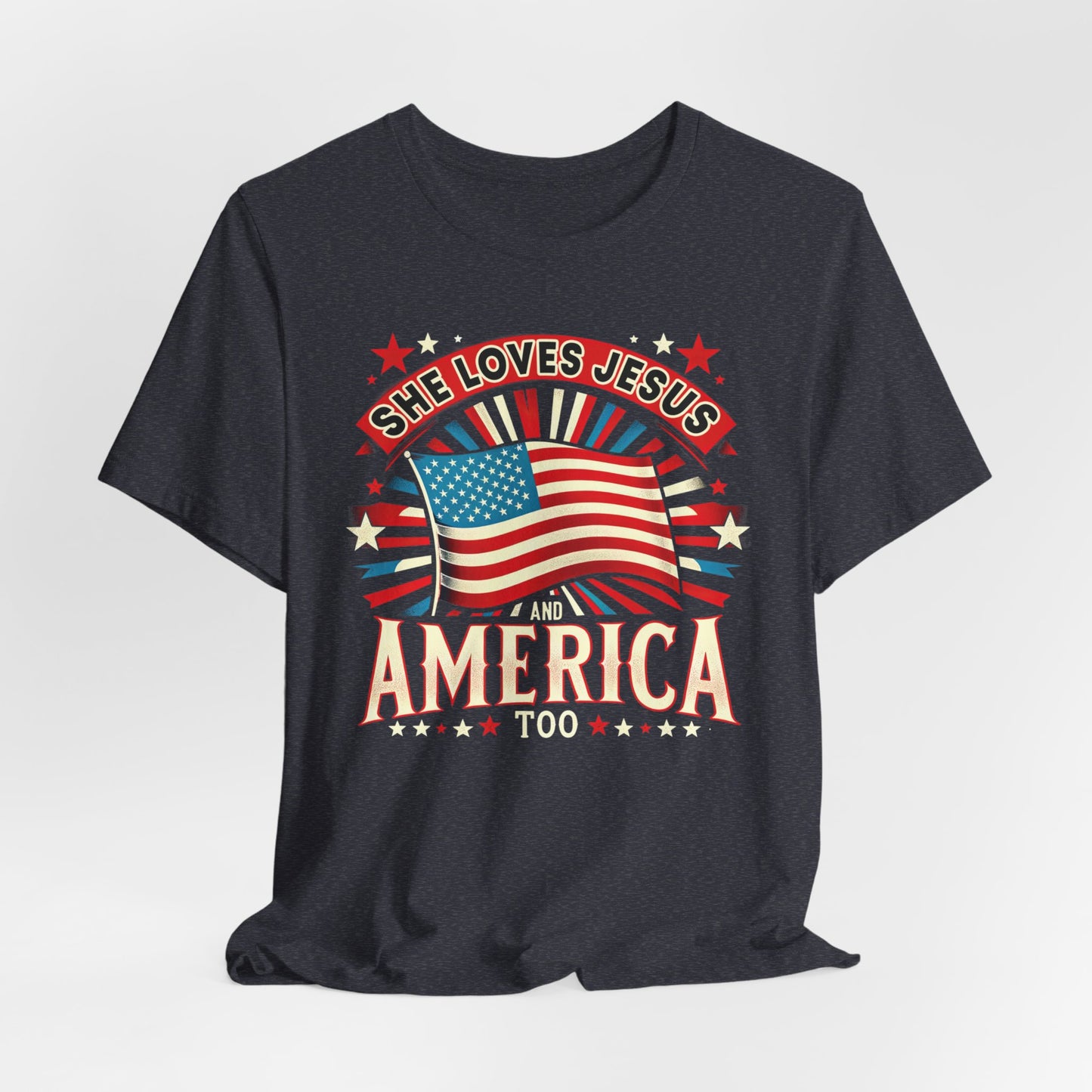 She Loves Jesus and America Too T-Shirt - Unisex Jersey Short Sleeve Tee, Christian Merch, Christian Streetwear, Faith Based Shirt, Jesus Apparel