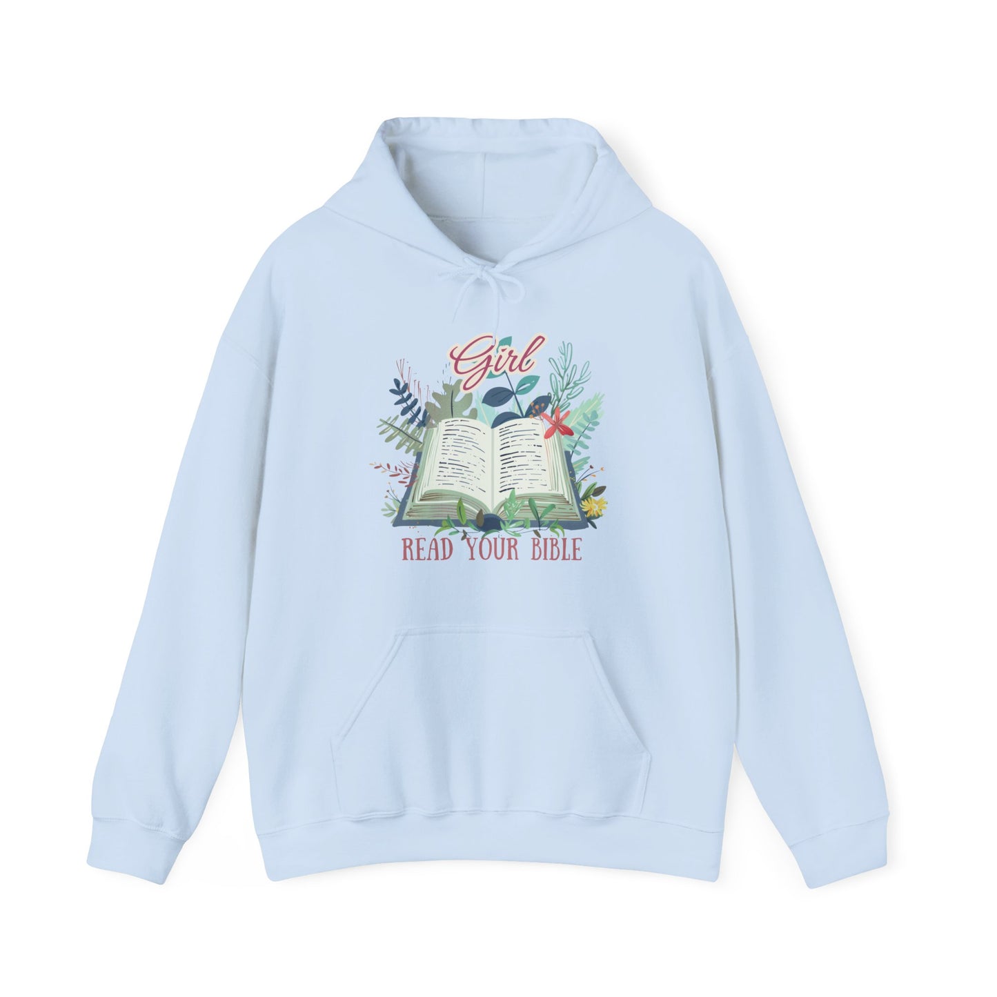 Girl Read your Bible Unisex Heavy Blend™ Hooded Sweatshirt, Christian Merch, Christian Streetwear, Ministry Shirt, Faith Based Shirt, Praise Hoodie
