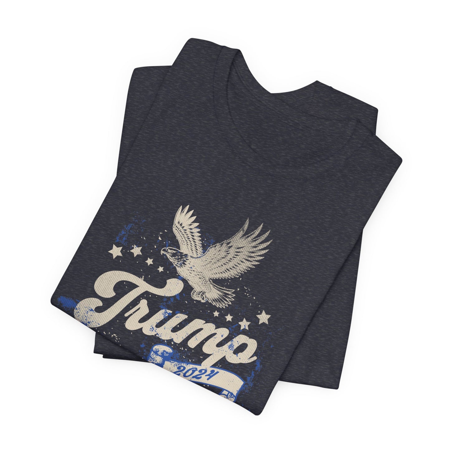 Trump T-Shirt - Unisex Jersey Short Sleeve Tee, Election Apparel, Election 2024, Trump Apparel, Freedom, In God We Trust, Trump Tee