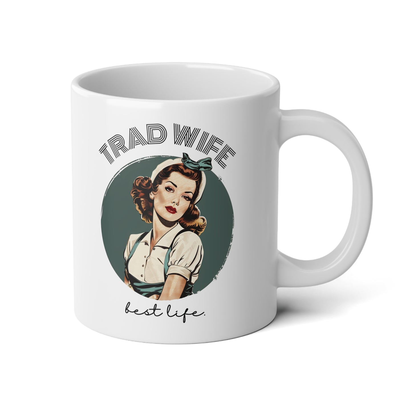 Trad Wife Jumbo Mug, 20oz, Homemaker Gift, Traditional Housewife Tea Cup, Trad Wife Gifts, Present for Wifey, Bridal Shower Mug