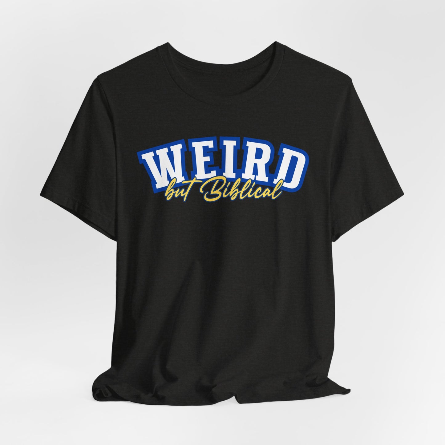 Weird But Biblical Unisex Softstyle T-Shirt - Faith Tee, Religious Shirt, Inspirational Christian Clothing, Bible Quote Top, Christian