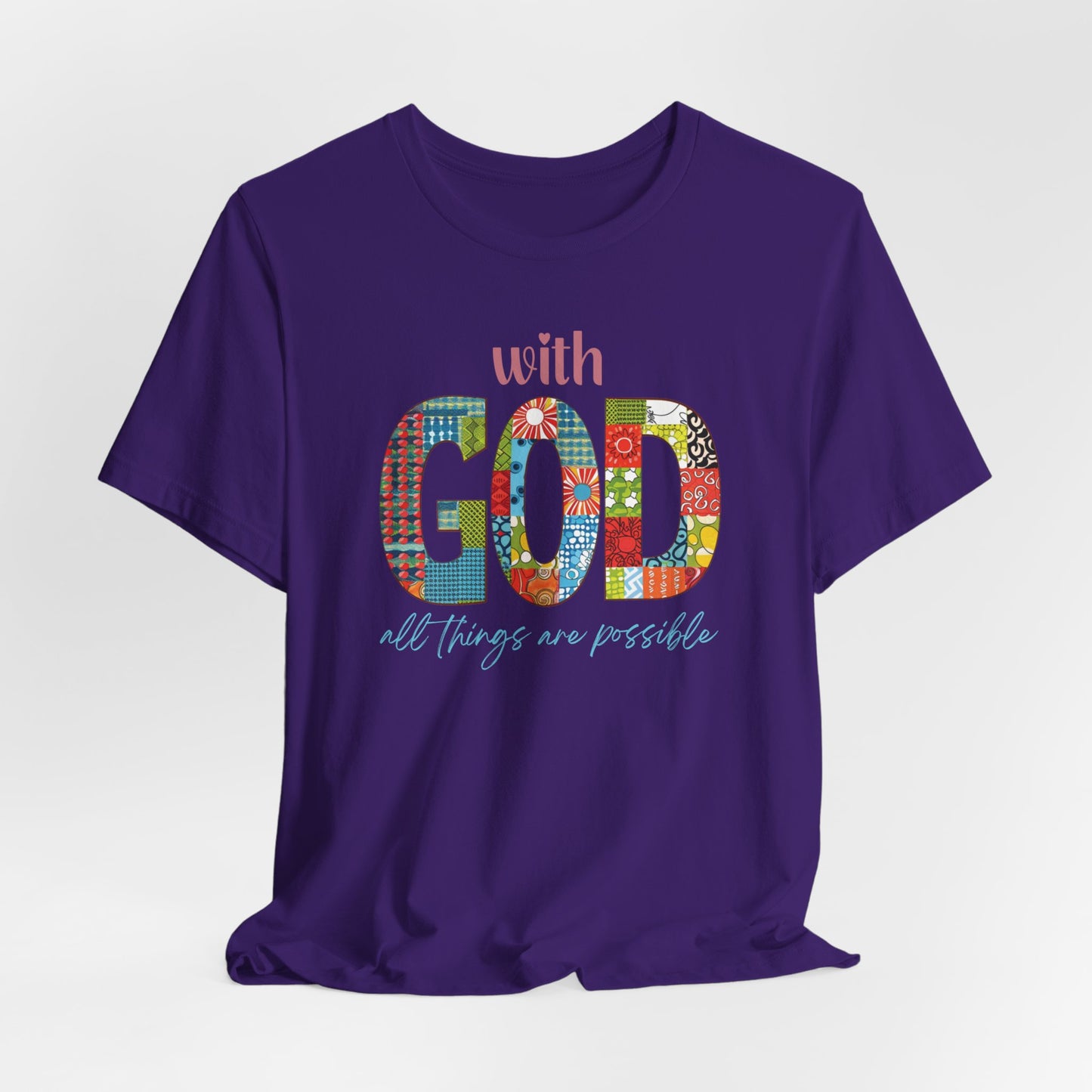With God all Things are Possible Unisex Jersey Short Sleeve Tee, Christian Merch, Jesus Loves You, Faith Based Shirt, Christian Apparel, Jesus Apparel