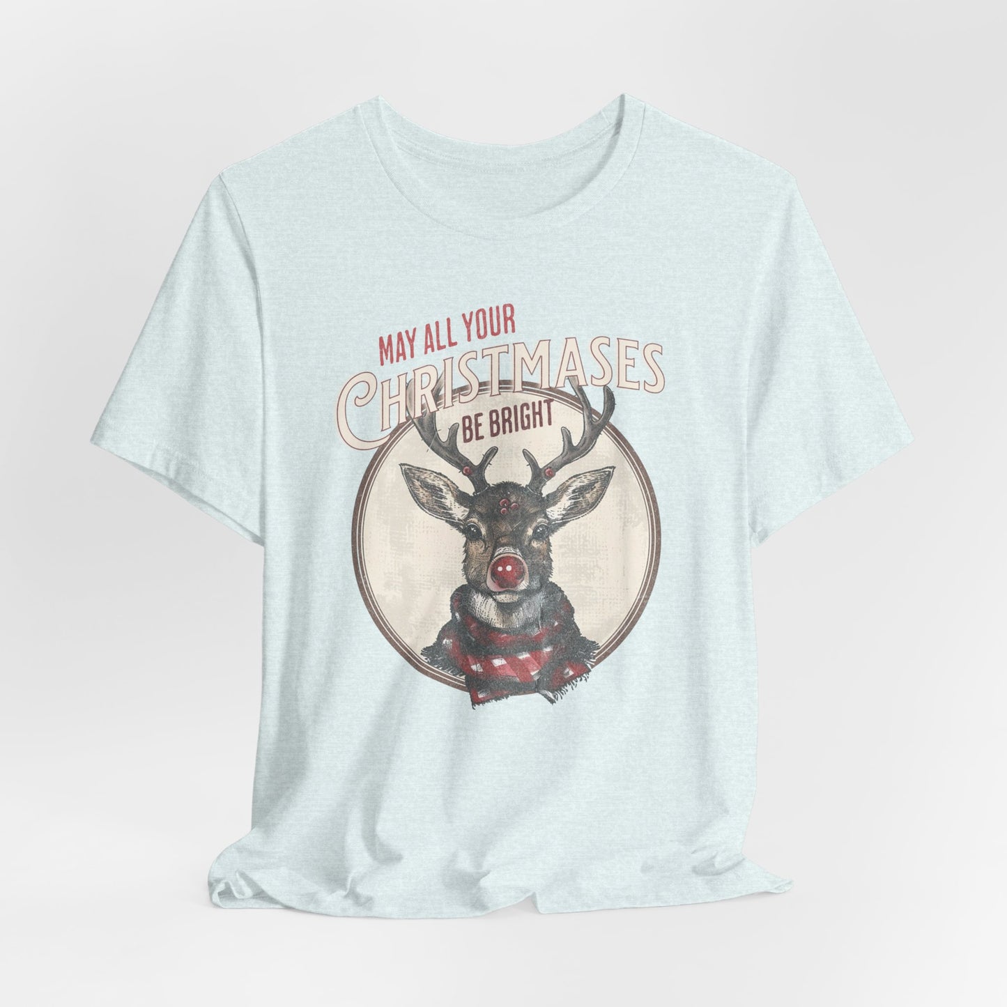 Reindeer Christmas T-Shirt, Unisex Jersey Crewneck, May all Your Christmases be Bright, Reindeer Christmas Apparel, Cute Reindeer Shirt, Secret Santa Gift