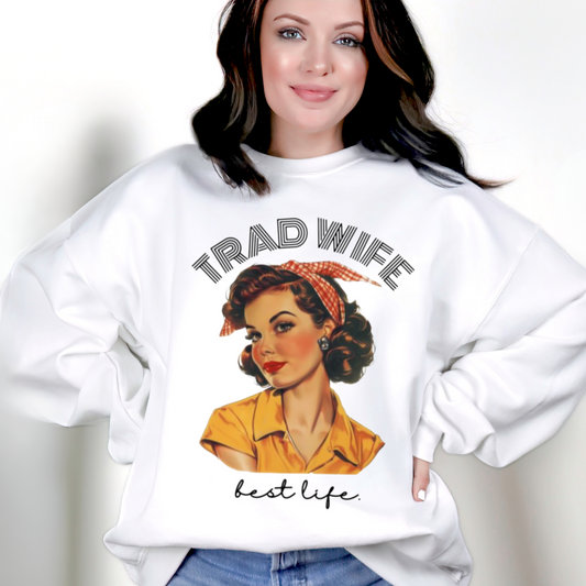 Trad Wife Sweatshirt, Wifey, Traditional Wife Tee, Wifely Gift, Vintage Housewife Shirt, Real Housewife Gift, Wifely Gift, 1950s Housewife