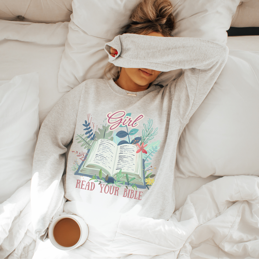 Girl Read your Bible Unisex Heavy Blend Crewneck Sweatshirt, Christian Merch, Christian Streetwear, Ministry Shirt, Faith Based Shirt, Jesus Apparel