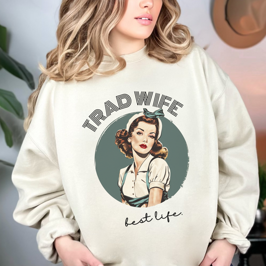Trad Wife Sweatshirt, Wifey, Traditional Wife Tee, Wifely Gift, Vintage Housewife Shirt, Real Housewife Gift, Wifely Gift, 1950s Housewife