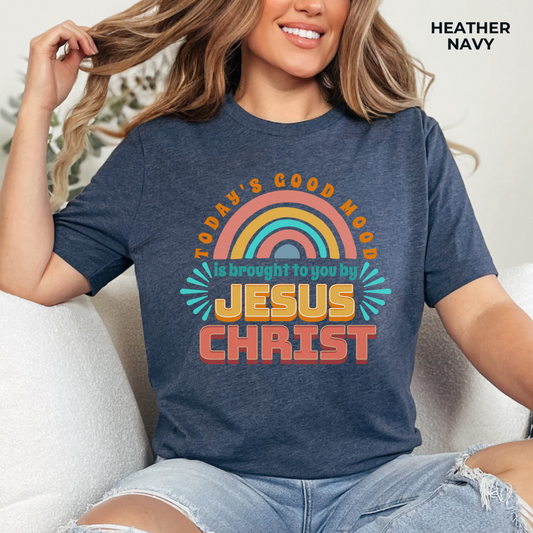 Today's Good Mood is Brought to You by Jesus Christ Unisex Jersey Short Sleeve Tee, Christian Merch, Jesus Loves You, Faith Based Shirt, Christian Apparel, Jesus Apparel