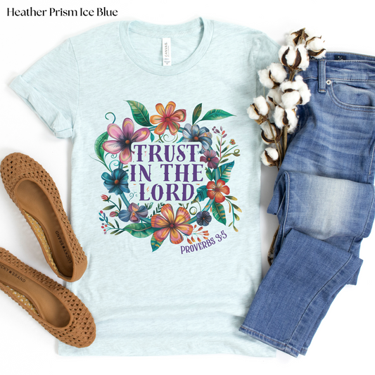 Trust in the Lord Unisex Jersey Short Sleeve Tee, Christian Merch, Jesus Loves You, Faith Based Shirt, Christian Apparel, Jesus Apparel