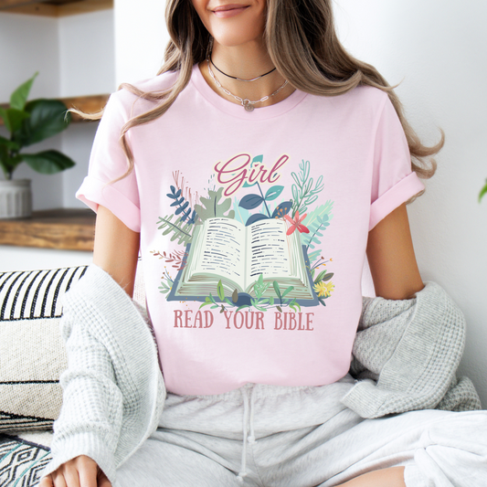 Girl Read Your Bible Unisex Jersey Short Sleeve Tee, Christian Merch, Jesus Loves You, Faith Based Shirt, Christian Apparel, Jesus Apparel