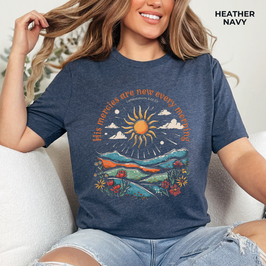 His Mercies Are New Every Morning T-Shirt - Unisex Jersey Short Sleeve Tee, Christian Apparel, Faith Based T-Shirt, Religious Clothing, Inspirational Clothing