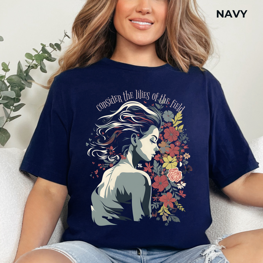 Consider the Lilies of the Field T-shirt - Unisex Jersey Short Sleeve Tee, Christian Merch, Christian Streetwear, Faith Based Shirt, Christian Apparel, Christian Shirts
