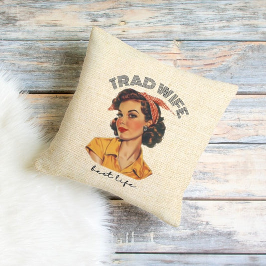 Trad Wife Spun Polyester Square Pillow, Trad Wife Accent Pillow, Fashion Pillows, Vintage Housewife Pillow Gift, Wifely Gift, 1950s Housewife